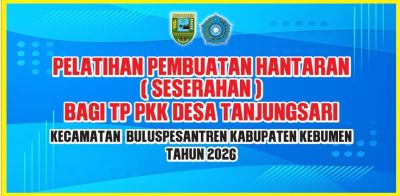 PELATIHAN HANTARAN ( SESERAHAN ) BAGI TP-PKK DESA TANJUNGSARI